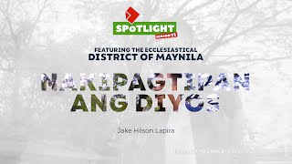 SPOTLIGHT | Nakipagtipan Ang Diyos