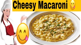 How to Make Cheesy Macaroni Recipe| میکرونی اور پنیر ریسیپی| by home chef nazli