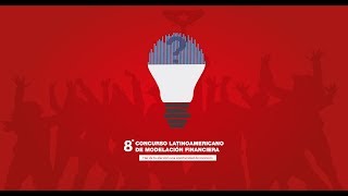 Concurso Latinoamericano de Modelación Financiera 2018