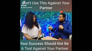 Don't Use Your Success And Achievements Against Your Partner