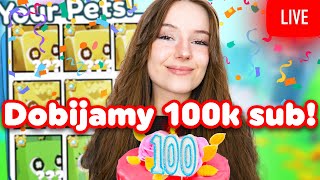 🔴 STREAM |🔥 DOBIJAMY 100K SUBÓW!  | WIELKIE ROZDANIE PETÓW! 🔥(Pet Simulator X Roblox)