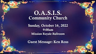 O.A.S.I.S. Community Church: Oct. 16, 2022