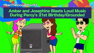 Amber and Josephine Blasts Loud Music During Percy's 21st Birthday/Grounded