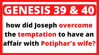 Bible Quiz 20 Questions On Genesis Chapter 39 and 40