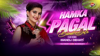 Hamka Pagal Banai Dele 2.0 New Khortha Song | Manoj Dehati | Remix Dj Vicky And Rocky