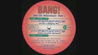 Bang!   Hyperspace Brisky's Banging Mix