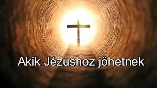 Akik Jézushoz jöhetnek | Biblia tanítások Isten igéjéből