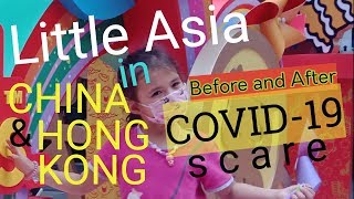 Little Asia in China and Hongkong, before and after COVID-19 scare