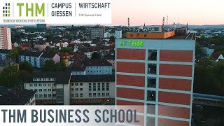 THM FB Wirtschaft - THM Business School stellt sich vor