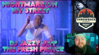 Throwback Thursday:Nightmare on my Street by Jazzy Jeff and Fresh Prince