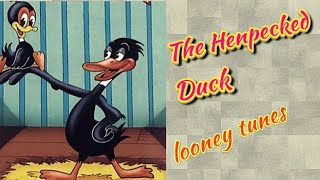 HENPECKED DAFFY DUCK | LOONEY TUNES #leonSchlesinger#anime#usa