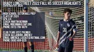 Brady Longstreet 2022 Fall HS Soccer Highlights | Seton Hall Prep Class of 2024