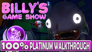 Billy's Game Show 100% Platinum Walkthrough - Trophy & Achievement Guide