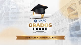 Ceremonia de Dedicación | Graduandos UNAC | Estamos Juntos