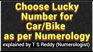 Lucky number for car bike as per numerology