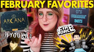 FEBRUARY FAVORITES  |  Shroud, Necromancy Cosmetics, Hyouka and Fire Force!