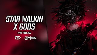 ♫ GODS X STAR WALKIN - MIT REMIX | BẢN NHẠC CHÚC MỪNG CHỨC VÔ ĐỊCH THẾ GIỚI LẦN THỨ 5 CỦA FAKER ♫