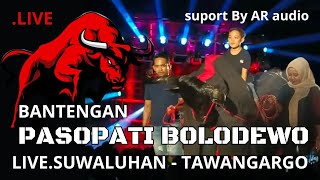 SENI BANTENGAN PASOPATI BOLODEWO - LIVE SUWALUHAN - TAWANGARGO -MALANG