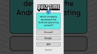 Quiz Time - Which company developed the Android operating system? #quizzing #trivia #quizze