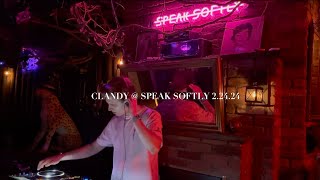 CLANDY @ SPEAK SOFTLY (4K)