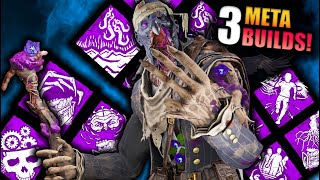 3 META BLIGHT BUILDS! | Dead by Daylight