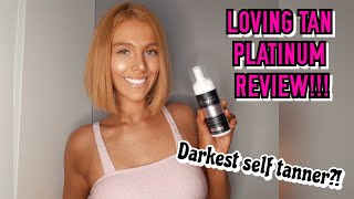 *HIGHLY REQUESTED* LOVING TAN PLATINUM REVIEW!!!