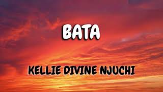 Kellie Divine Njuchi_ Bata (Lyrics) New  release