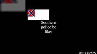 (USA) Southern Police Vs Northern Police