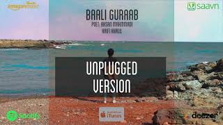 Kaifi Khalil - Baali Guraab Unplugged (Official Audio)