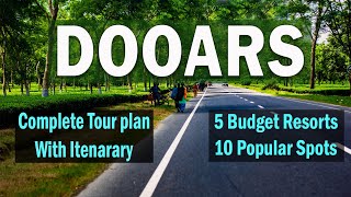 Dooars Tour Plan | Budget Resorts in Dooars | Dooars Siteseeing | Best Tourist Places in Dooars |