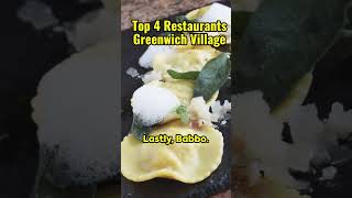 Top 4 Eateries in Greenwich Village: A Gastronomic Journey