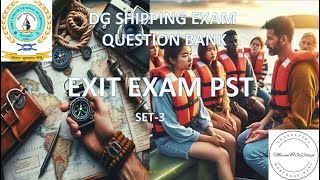 PST EXIT EXAM SET 3- TIPS AND TRICKS - 100% PASS GUARANTEE- DG SHIPPING ONLINE , EXIT EXAM -STCW