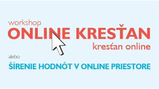 Kresťan online - workshop