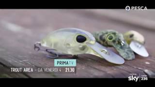 PESCA TV SKY 236 - TROUT AREA - promo HL