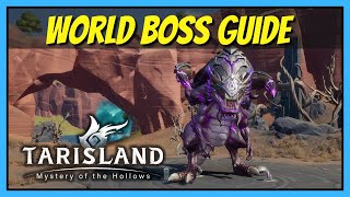 Tarisland World Boss Guide - Everything You Need to Know!