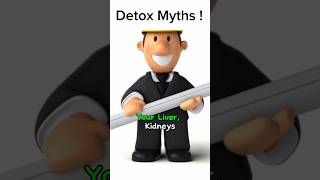 Detox Myths - Cleanse Your Body Naturally.