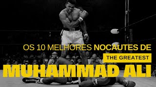 Os 10 maiores nocautes de Muhammad Ali em ordem cronológica           Best knockouts of Muhammad Ali