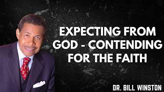 Expecting from God   Contending for the Faith