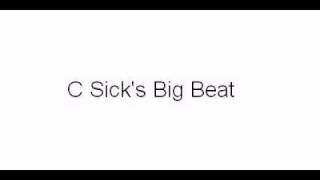 C Sick's Big Beat