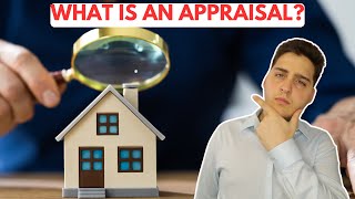 What Is A Home Appraisal?