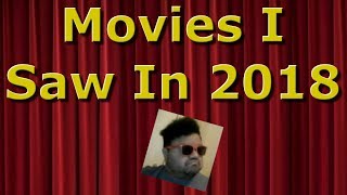 Movies I Saw In 2018