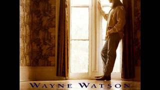 Wayne Watson - Sticks & Stones