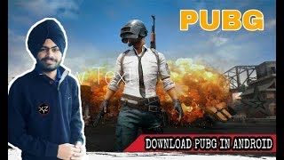 How to install PUBG game in android | Player unknown battle ground | Play PUBG