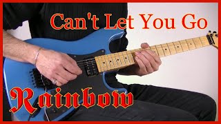 Rainbow - Can't Let You Go - Guitar Cover by Flavio Recalde