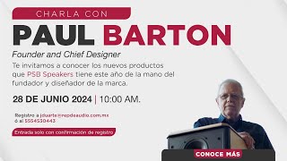 Paul Barton de PSB audio en México