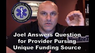 A Medical Transportation Provider Asks Unique Questions About Going After Funding Source