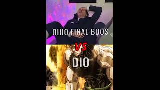 who is stronger Ohio final boss vs Dio #jojo #ohio