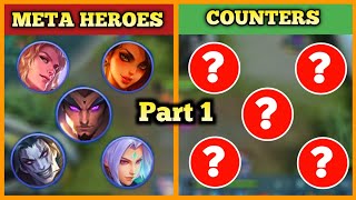 COUNTER META HEROES IN MOBILE LEGENDS, COUNTER THE META, Tier List, NEW META HERO, SEASON 18,2020 ML