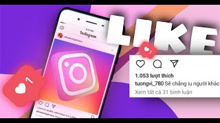 Hack Like Instagram 2022 | Tăng Like Instagram