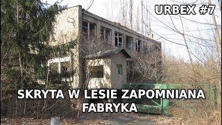 Skryta w lesie zapomniana fabryka - URBEX #7 (Eksploratorzy Dolnego Śląska)